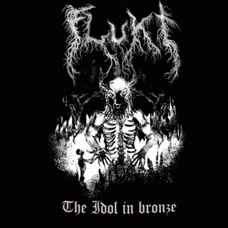 Flukt : The Idol in Bronze